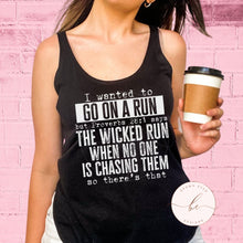 Load image into Gallery viewer, I wanted to go on a run Proverbs 28 tank