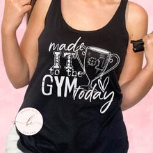 Load image into Gallery viewer, Made it to the gym today