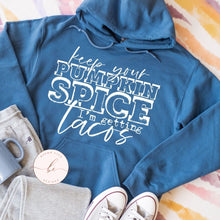 Load image into Gallery viewer, Keep your pumpkin spice I'm getting tacos