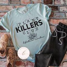 Load image into Gallery viewer, Plant Killers Club Lifetime Member