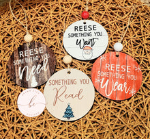 Load image into Gallery viewer, Something you want, need, wear, read ornaments